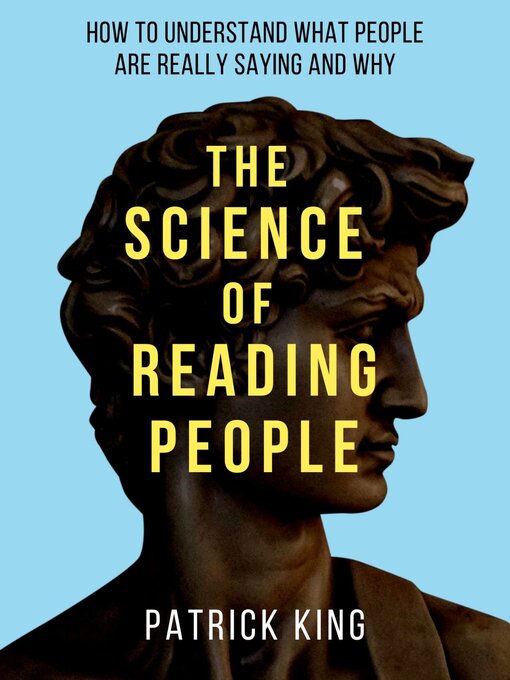 Title details for The Science of Reading People by Patrick King - Available